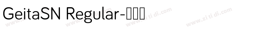 GeitaSN Regular字体转换